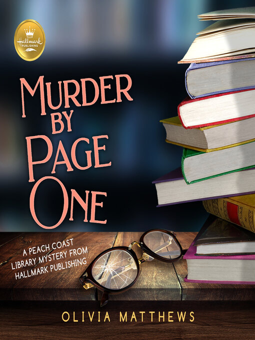 Title details for Murder by Page One by Olivia Matthews - Available